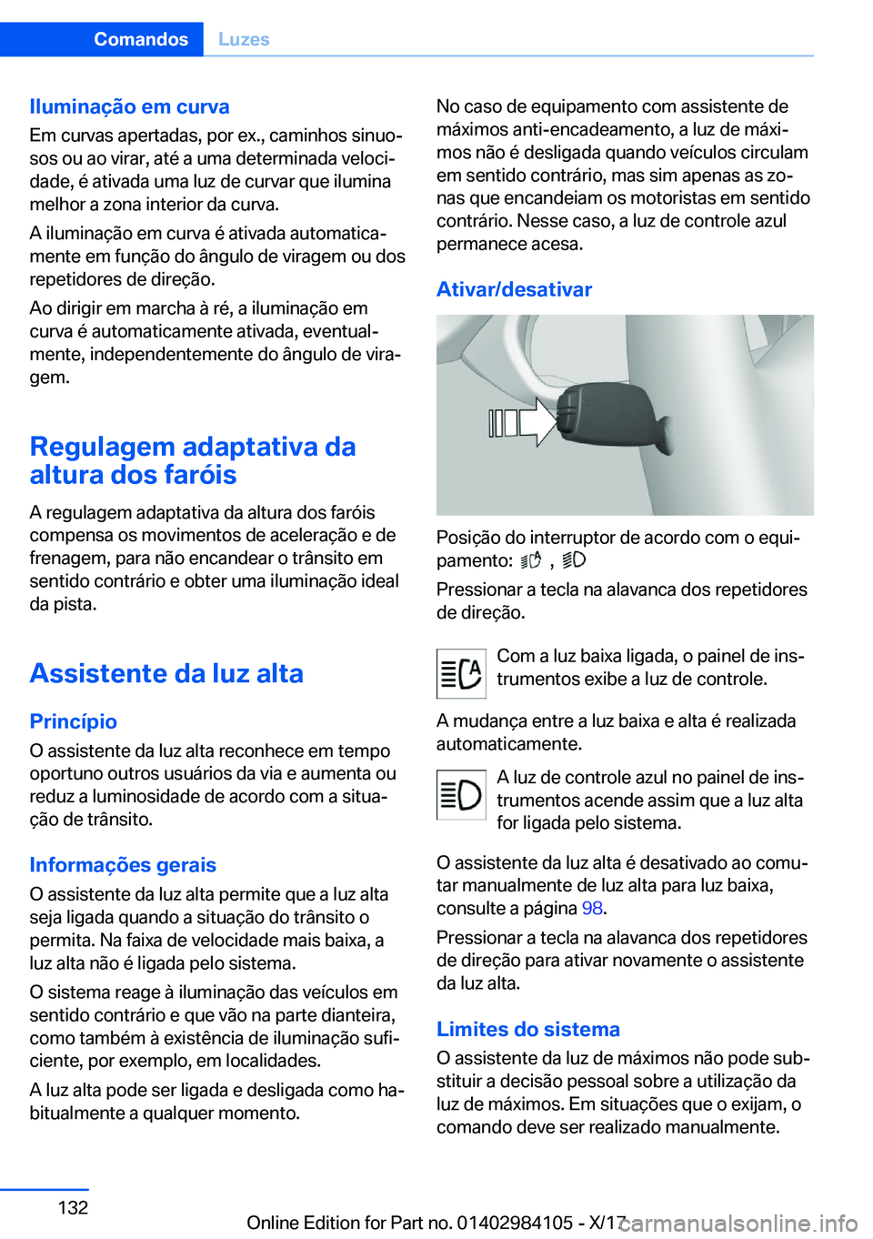 BMW 3 SERIES 2018  Manual do condutor (in Portuguese) �I�l�u�m�i�n�a�