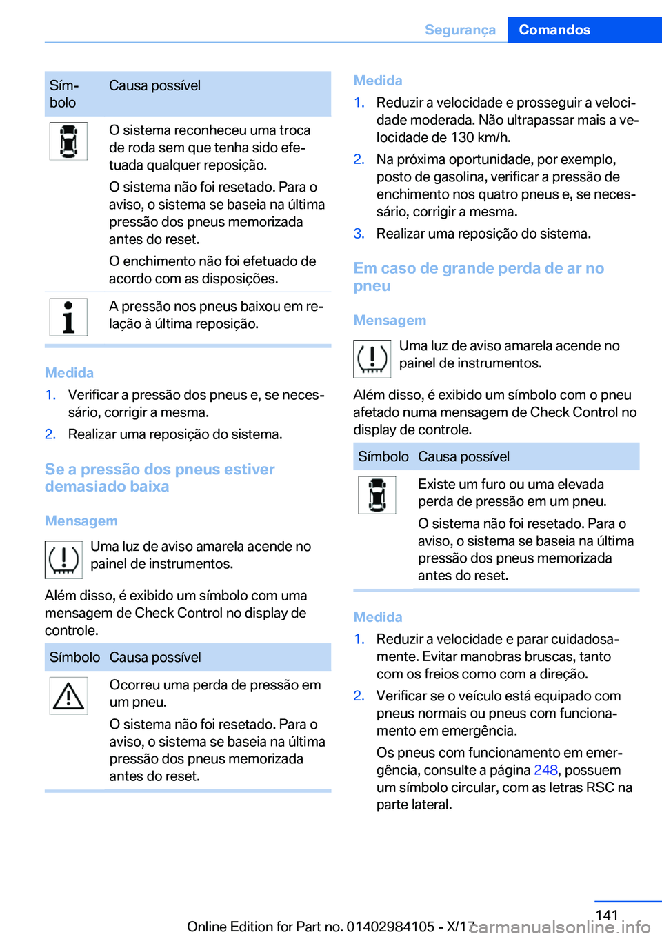 BMW 3 SERIES 2018  Manual do condutor (in Portuguese) �S�