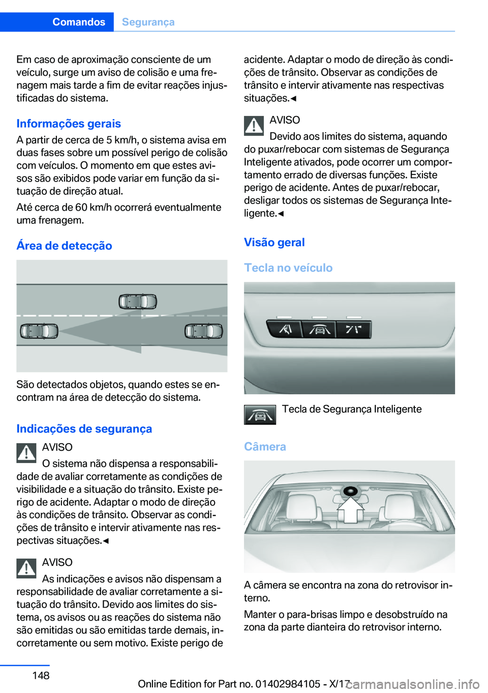 BMW 3 SERIES 2018  Manual do condutor (in Portuguese) �E�m� �c�a�s�o� �d�e� �a�p�r�o�x�i�m�a�
