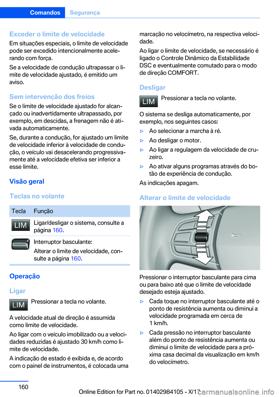 BMW 3 SERIES 2018  Manual do condutor (in Portuguese) �E�x�c�e�d�e�r��o��l�i�m�i�t�e��d�e��v�e�l�o�c�i�d�a�d�e
�E�m� �s�i�t�u�a�