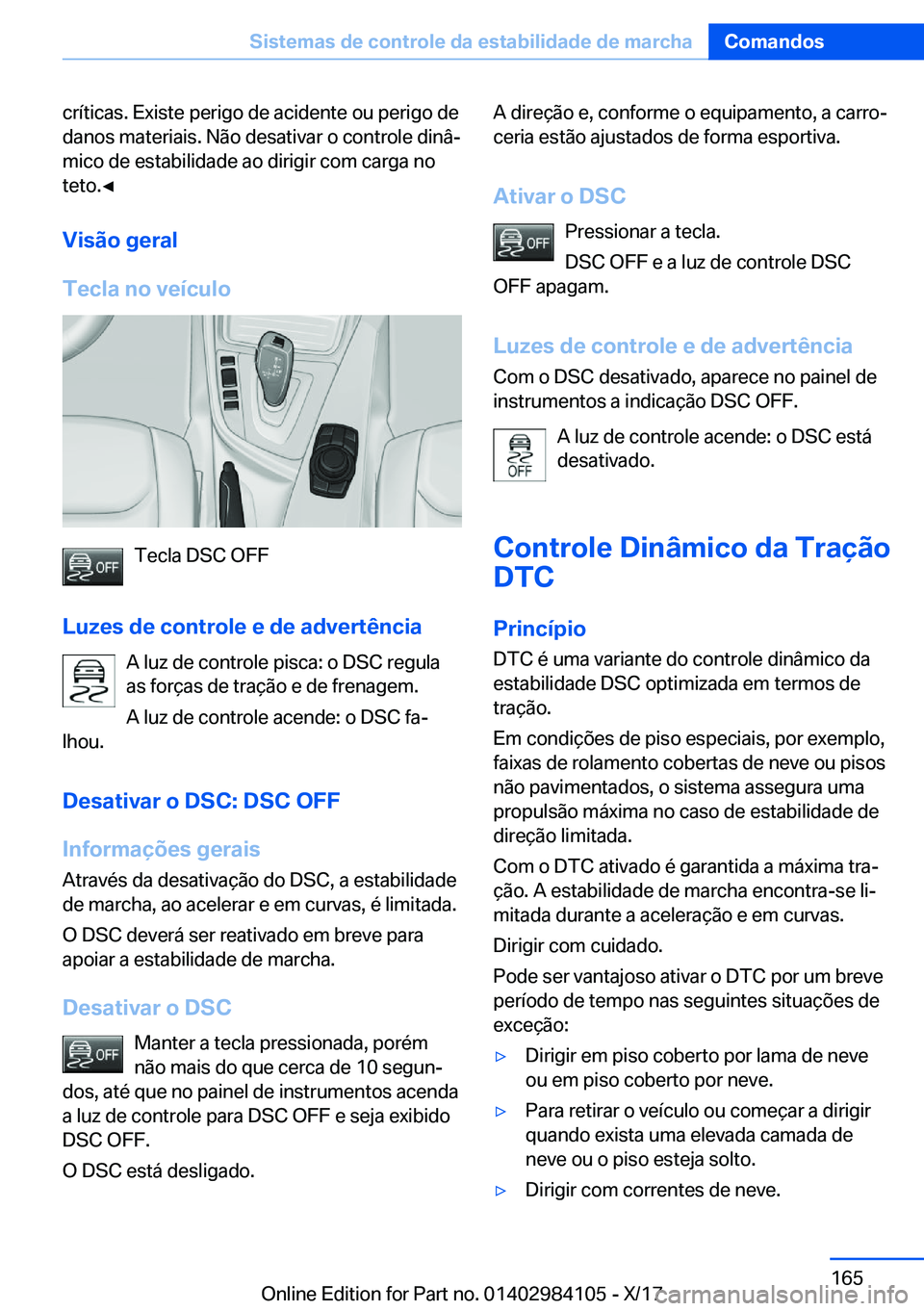 BMW 3 SERIES 2018  Manual do condutor (in Portuguese) �c�r�