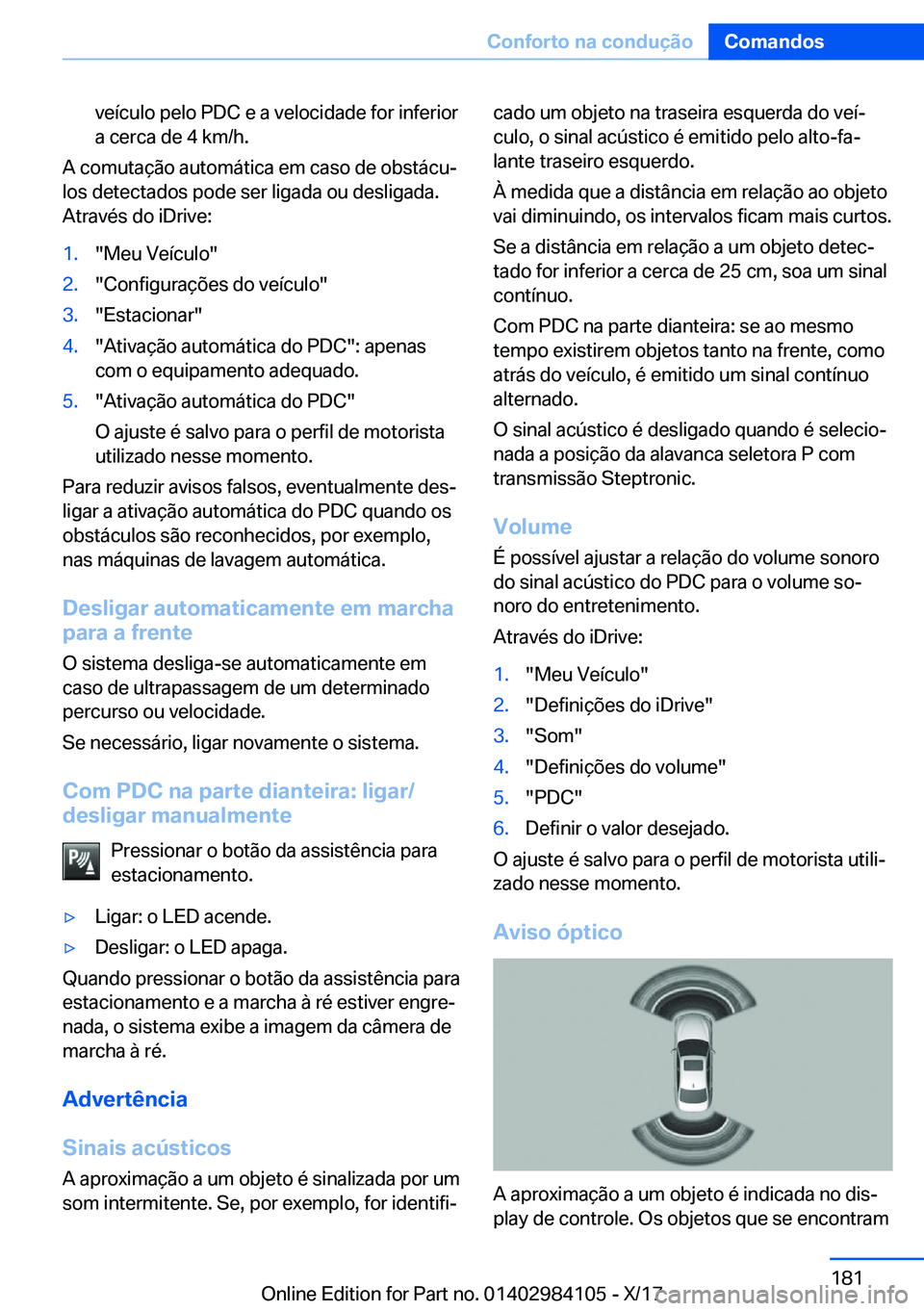 BMW 3 SERIES 2018  Manual do condutor (in Portuguese) �v�e�