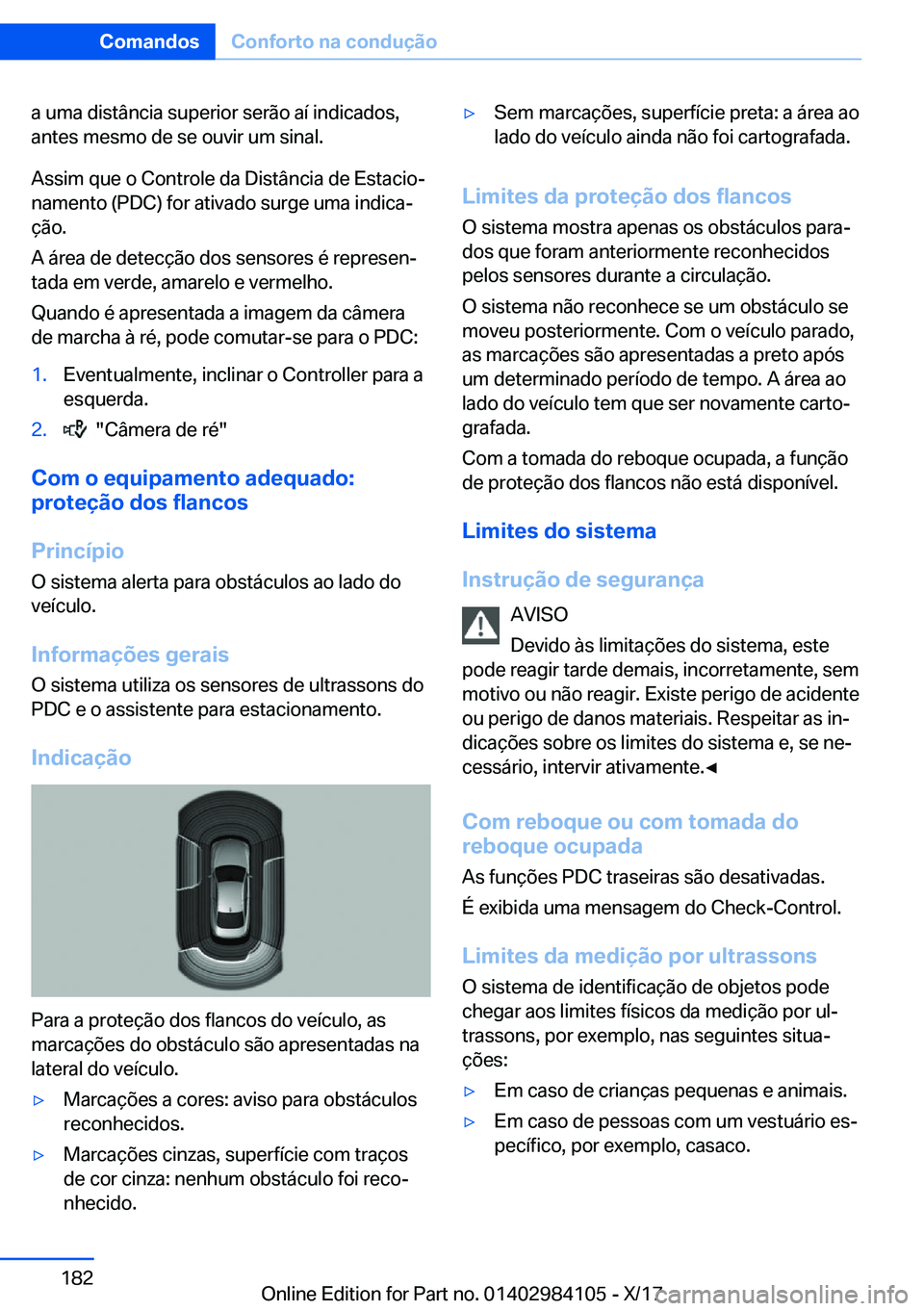 BMW 3 SERIES 2018  Manual do condutor (in Portuguese) �a� �u�m�a� �d�i�s�t�â�n�c�i�a� �s�u�p�e�r�i�o�r� �s�e�r�ã�o� �a�