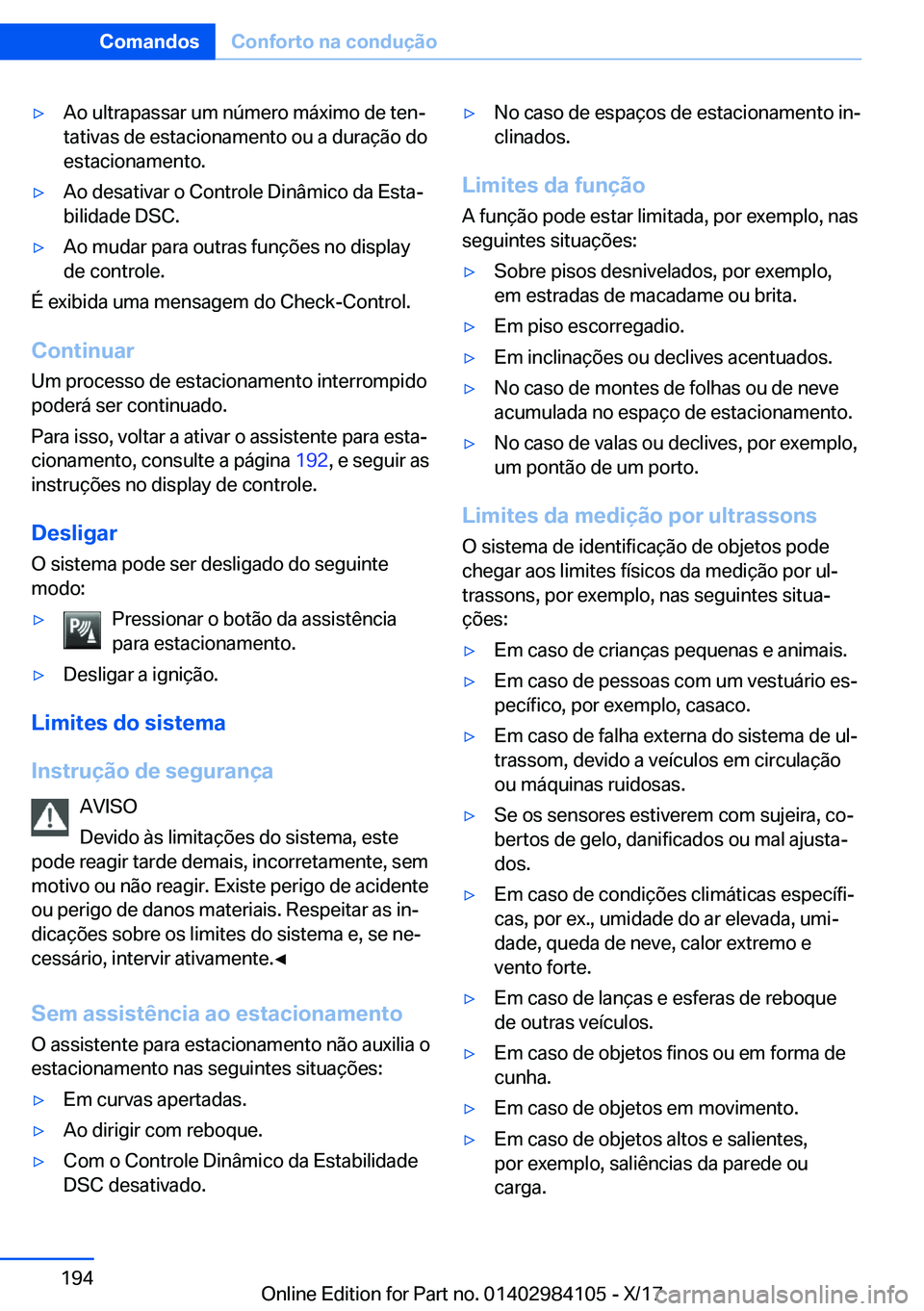 BMW 3 SERIES 2018  Manual do condutor (in Portuguese) y�A�o� �u�l�t�r�a�p�a�s�s�a�r� �u�m� �n�