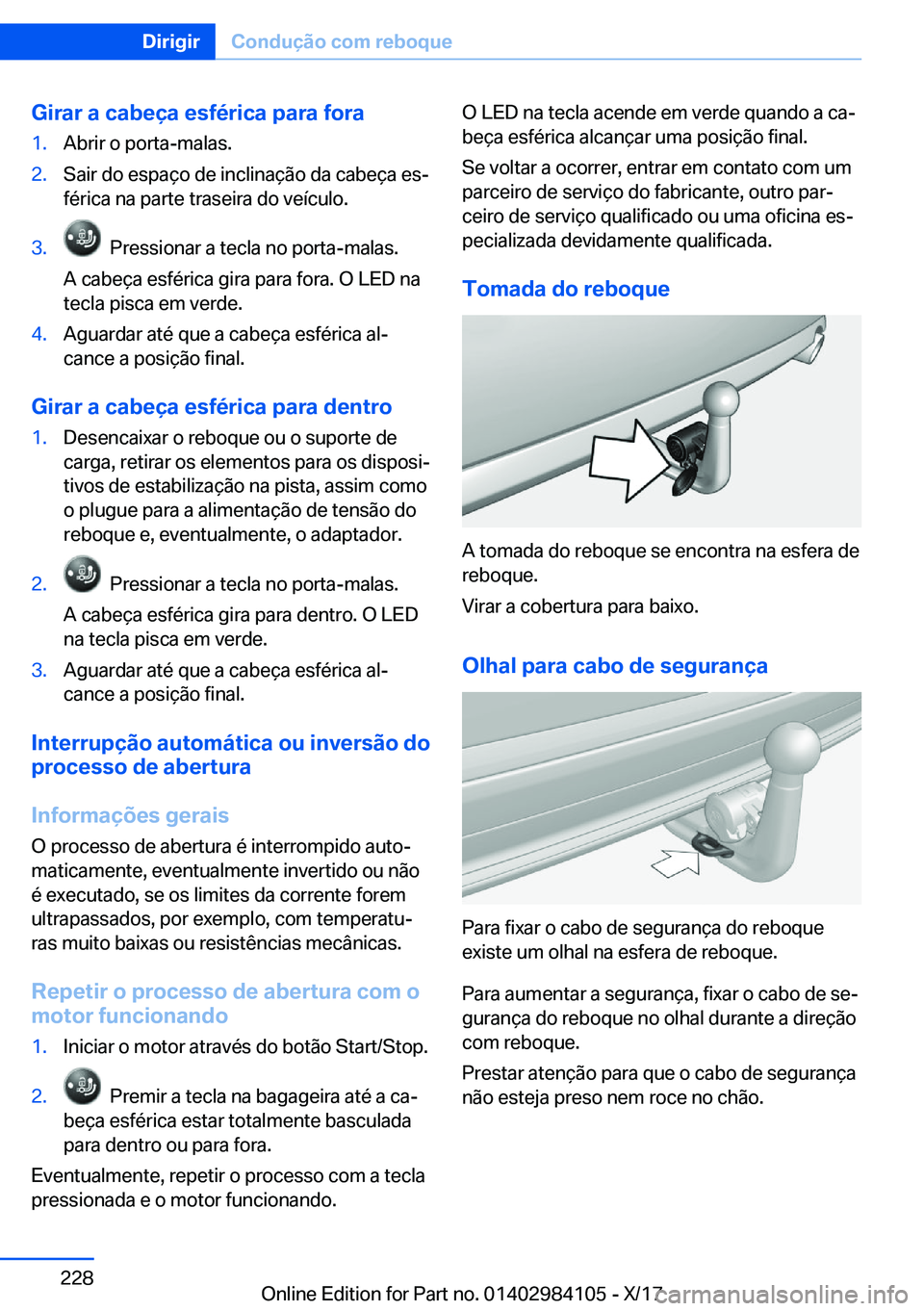 BMW 3 SERIES 2018  Manual do condutor (in Portuguese) �G�i�r�a�r��a��c�a�b�e�