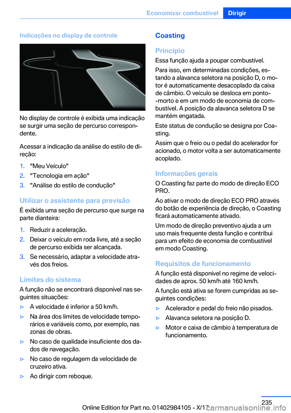 BMW 3 SERIES 2018  Manual do condutor (in Portuguese) �I�n�d�i�c�a�