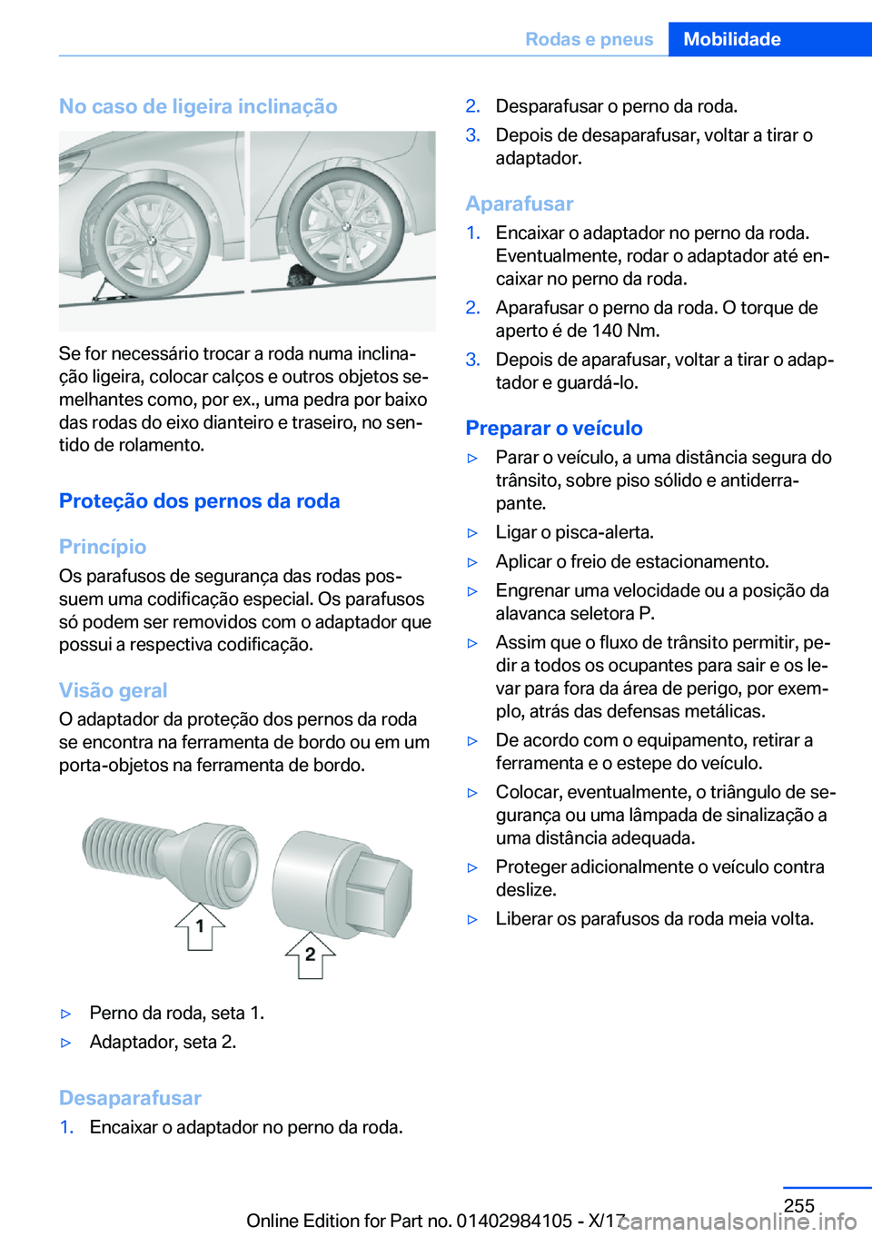 BMW 3 SERIES 2018  Manual do condutor (in Portuguese) �N�o��c�a�s�o��d�e��l�i�g�e�i�r�a��i�n�c�l�i�n�a�