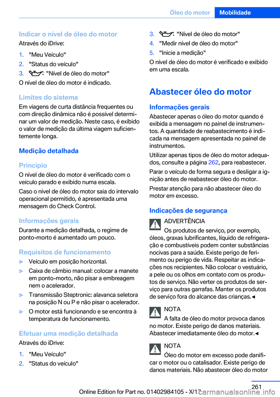 BMW 3 SERIES 2018  Manual do condutor (in Portuguese) �I�n�d�i�c�a�r��o��n�