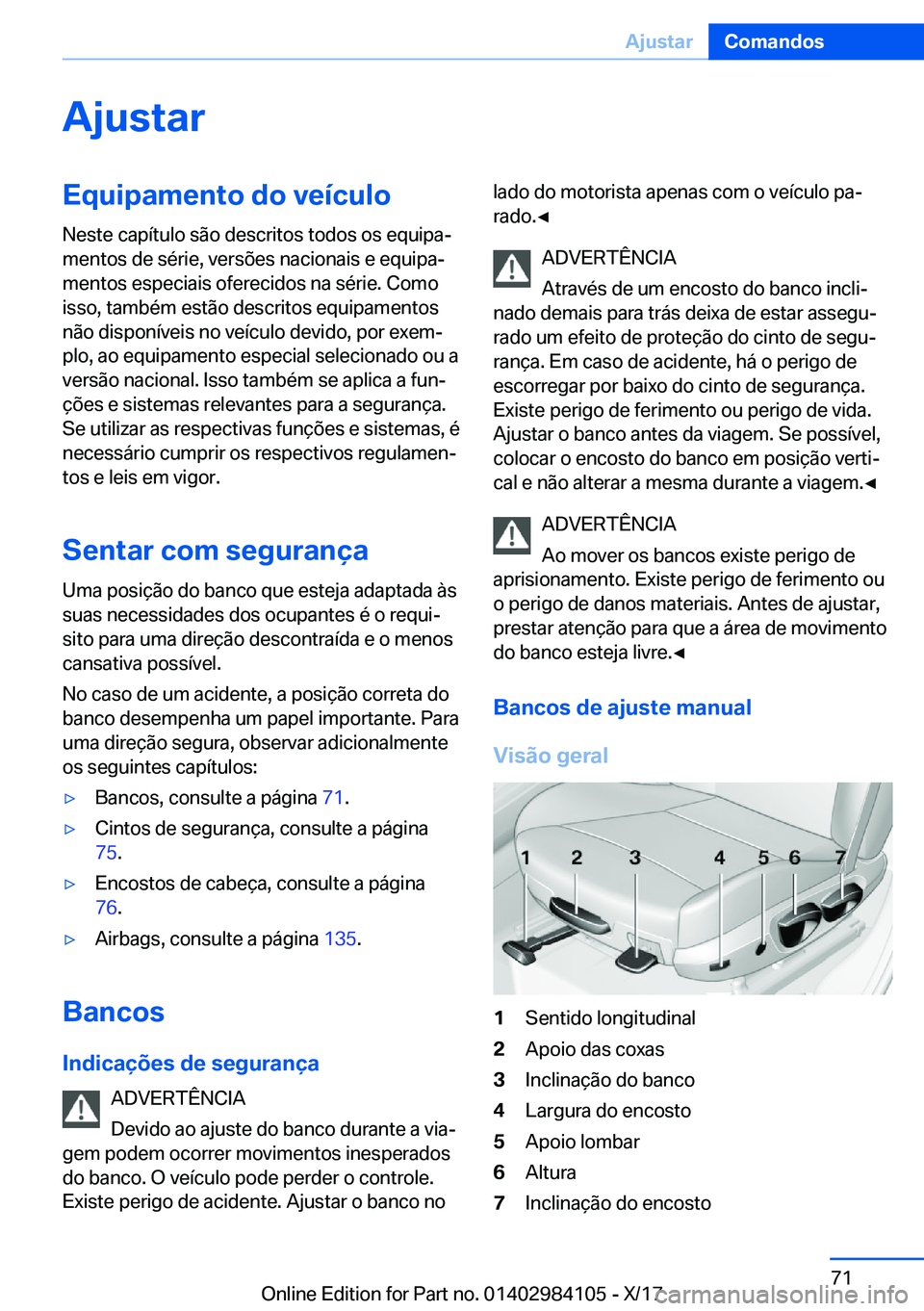 BMW 3 SERIES 2018  Manual do condutor (in Portuguese) �A�j�u�s�t�a�r�E�q�u�i�p�a�m�e�n�t�o��d�o��v�e�