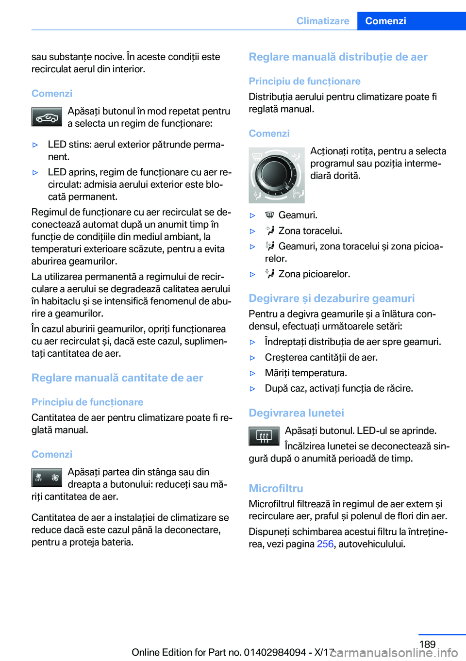 BMW 3 SERIES 2018  Ghiduri De Utilizare (in Romanian) �s�a�u� �s�u�b�s�t�a�n *�e� �n�o�c�i�v�e�.� �