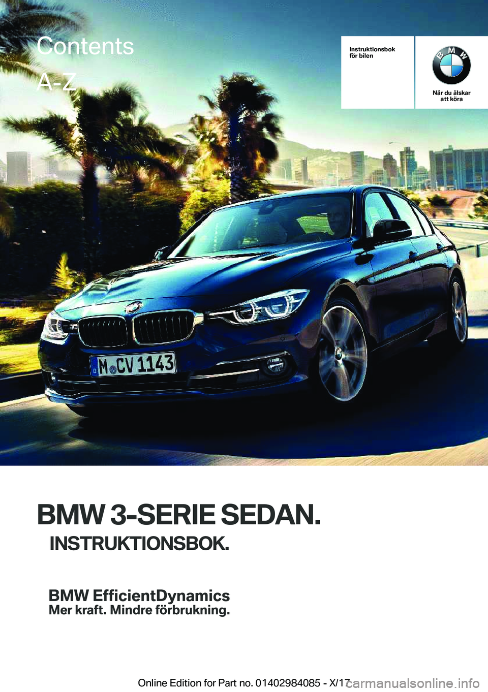 BMW 3 SERIES 2018  InstruktionsbÖcker (in Swedish) �I�n�s�t�r�u�k�t�i�o�n�s�b�o�k
�f�
