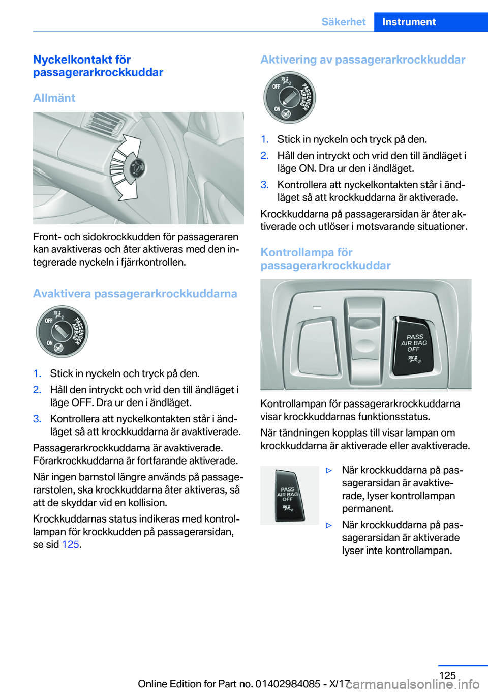 BMW 3 SERIES 2018  InstruktionsbÖcker (in Swedish) �N�y�c�k�e�l�k�o�n�t�a�k�t��f�