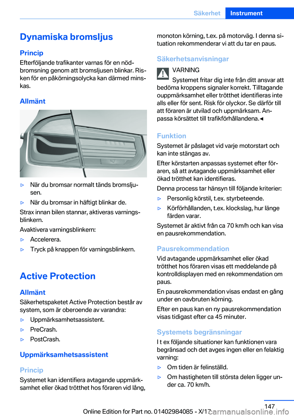 BMW 3 SERIES 2018  InstruktionsbÖcker (in Swedish) �D�y�n�a�m�i�s�k�a��b�r�o�m�s�l�j�u�s�P�r�i�n�c�i�p
�E�f�t�e�r�f�