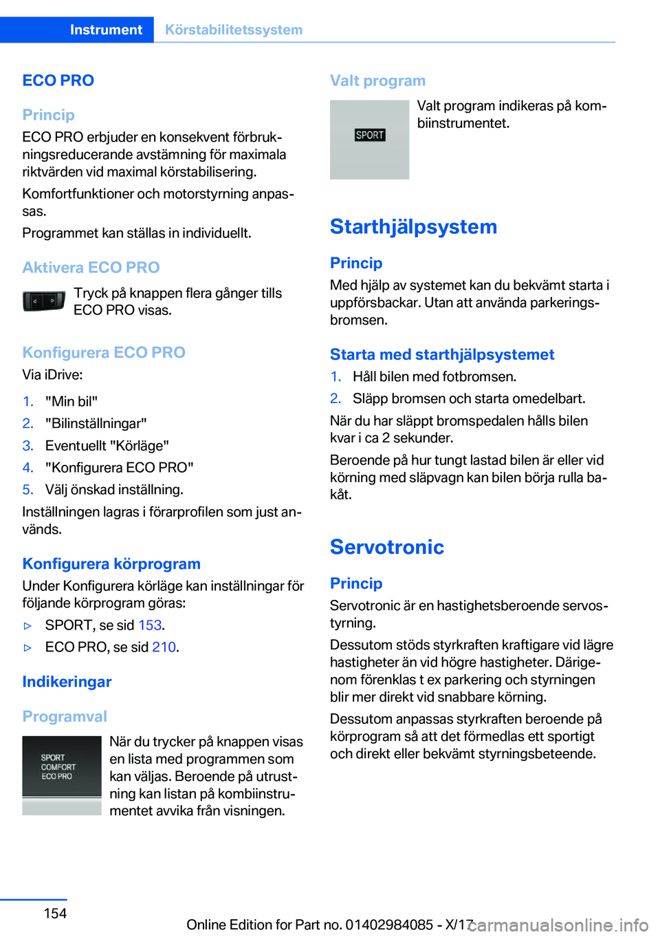 BMW 3 SERIES 2018  InstruktionsbÖcker (in Swedish) �E�C�O��P�R�O
�P�r�i�n�c�i�p �E�C�O� �P�R�O� �e�r�b�j�u�d�e�r� �e�n� �k�o�n�s�e�k�v�e�n�t� �f�