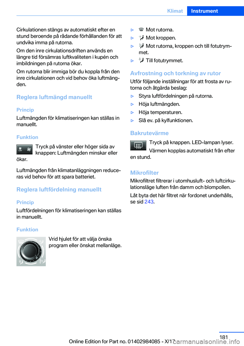 BMW 3 SERIES 2018  InstruktionsbÖcker (in Swedish) �C�i�r�k�u�l�a�t�i�o�n�e�n� �s�t�ä�n�g�s� �a�v� �a�u�t�o�m�a�t�i�s�k�t� �e�f�t�e�r� �e�n
�s�t�u�n�d� �b�e�r�o�e�n�d�e� �p�å� �r�å�d�a�n�d�e� �f�