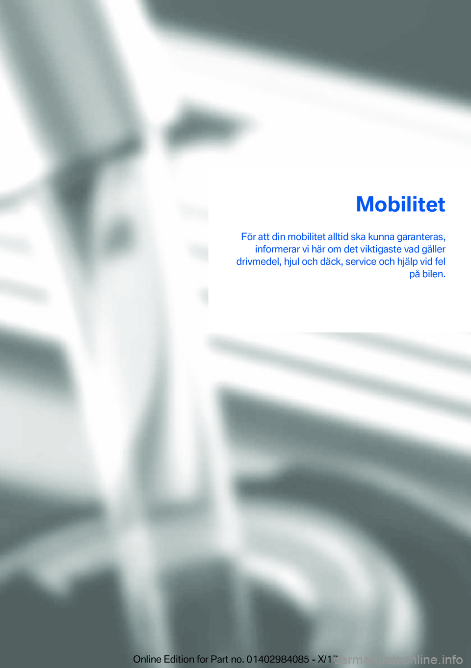 BMW 3 SERIES 2018  InstruktionsbÖcker (in Swedish) �M�o�b�i�l�i�t�e�t
�F�