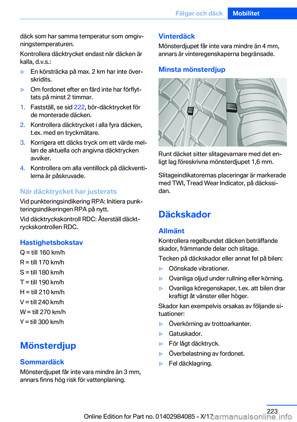 BMW 3 SERIES 2018  InstruktionsbÖcker (in Swedish) �d�ä�c�k� �s�o�m� �h�a�r� �s�a�m�m�a� �t�e�m�p�e�r�a�t�u�r� �s�o�m� �o�m�g�i�vj�n�i�n�g�s�t�e�m�p�e�r�a�t�u�r�e�n�.
�K�o�n�t�r�o�l�l�e�r�a� �d�ä�c�k�t�r�y�c�k�e�t� �e�n�d�a�s�t� �n�ä�r� �d�ä�c�k�