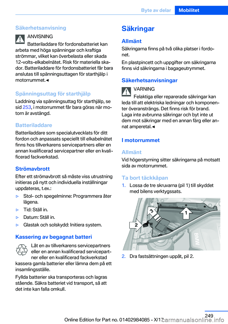BMW 3 SERIES 2018  InstruktionsbÖcker (in Swedish) �S�ä�k�e�r�h�e�t�s�a�n�v�i�s�n�i�n�g�A�N�V�I�S�N�I�N�G
�B�a�t�t�e�r�i�l�a�d�d�a�r�e� �f�