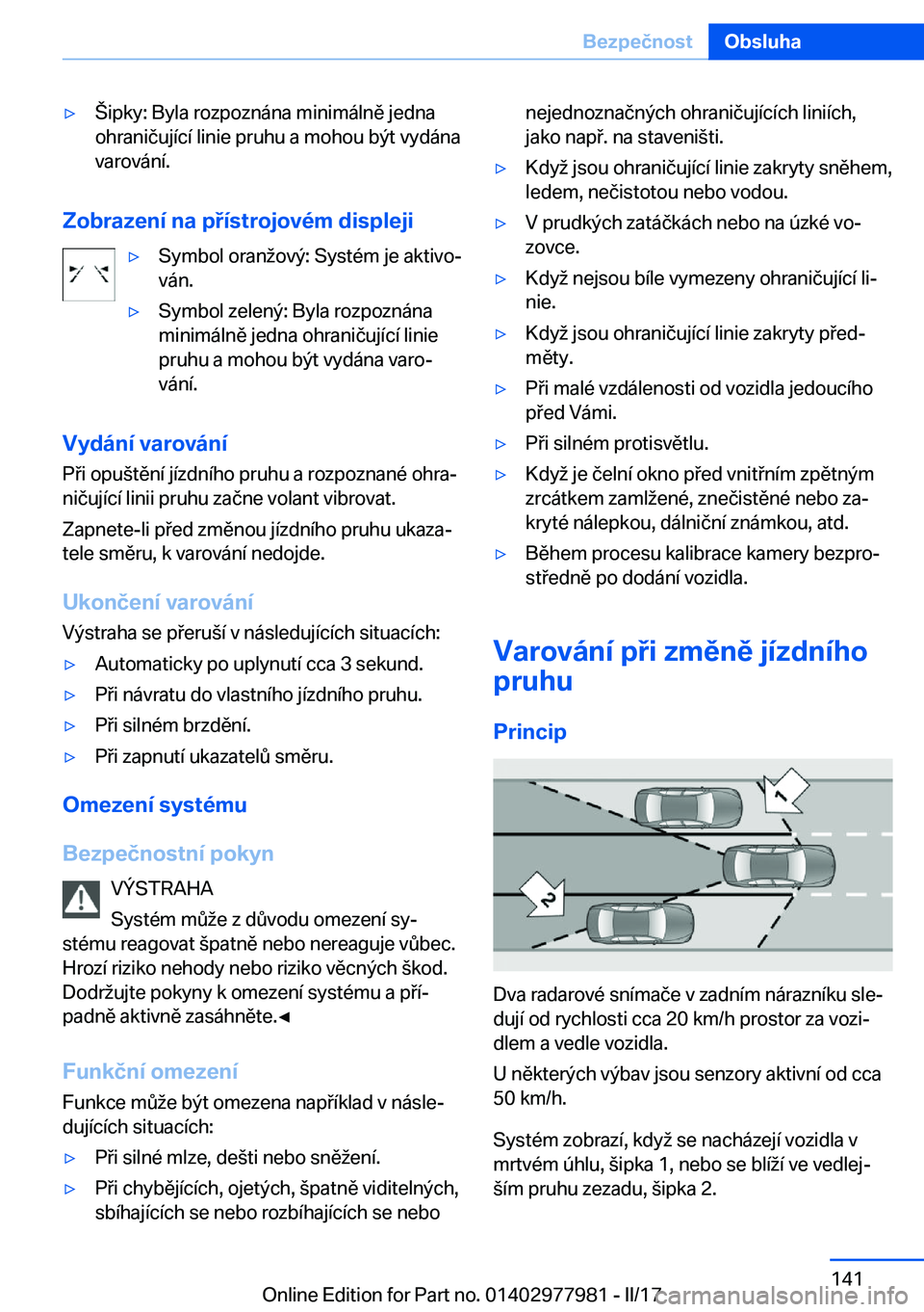 BMW 3 SERIES 2017  Návod na použití (in Czech) y �i�p�k�y�:� �B�y�l�a� �r�o�z�p�o�z�n�