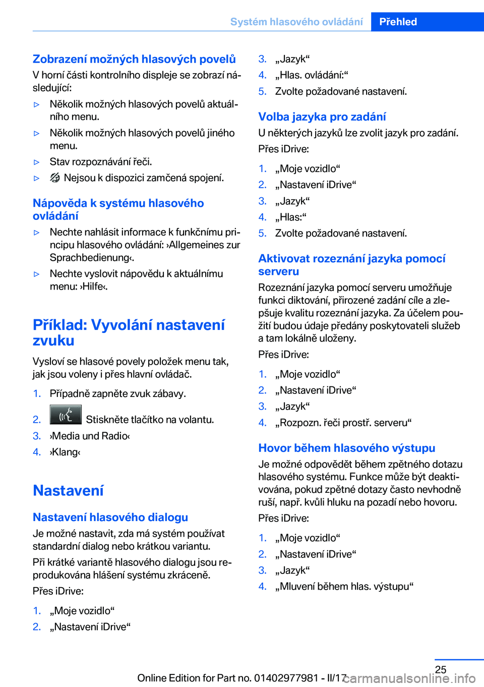 BMW 3 SERIES 2017  Návod na použití (in Czech) �Z�o�b�r�a�z�e�n�