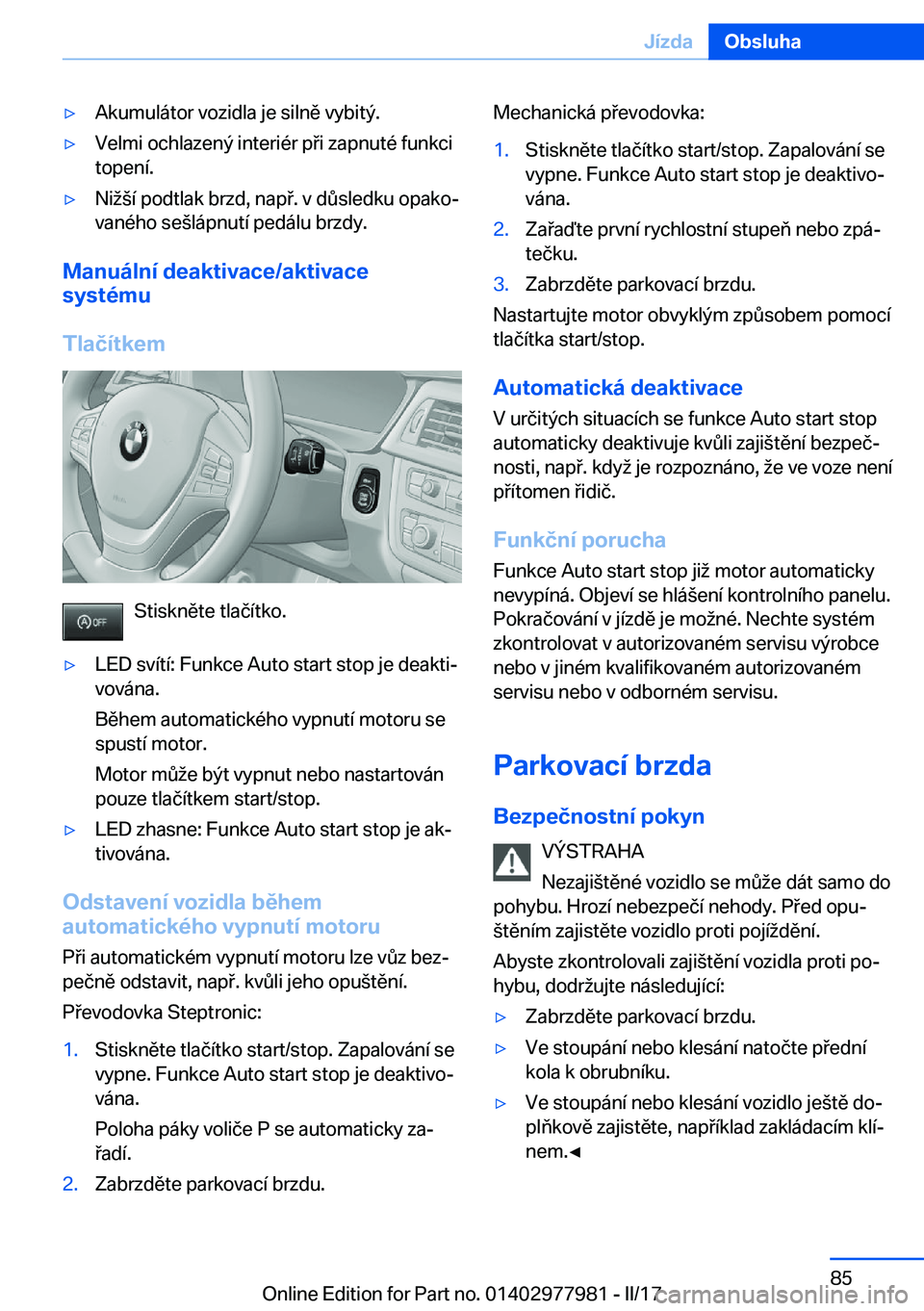 BMW 3 SERIES 2017  Návod na použití (in Czech) y�A�k�u�m�u�l�