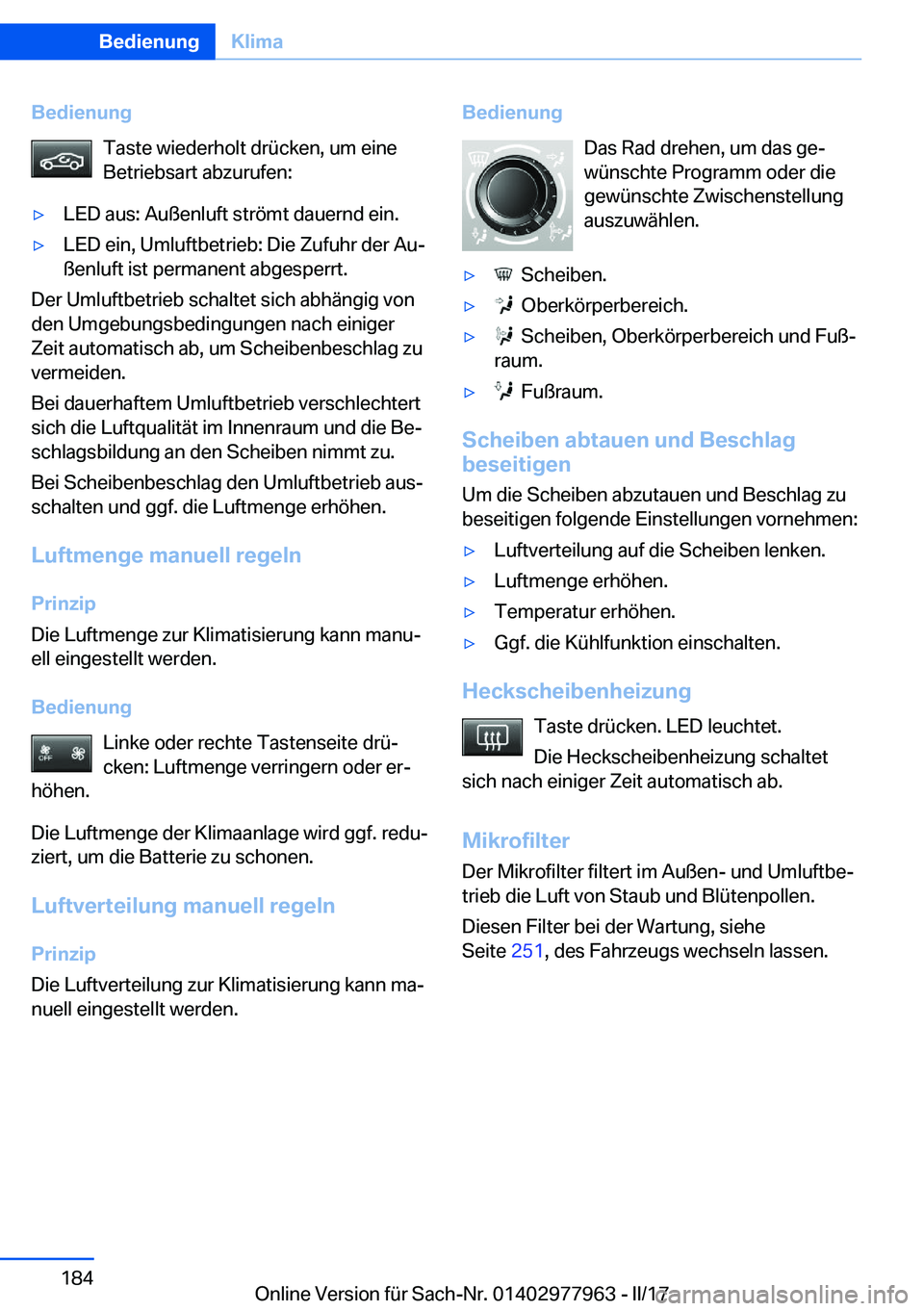 BMW 3 SERIES 2017  Betriebsanleitungen (in German) �B�e�d�i�e�n�u�n�g�T�a�s�t�e� �w�i�e�d�e�r�h�o�l�t� �d�r�