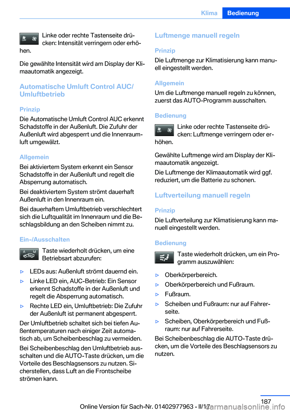 BMW 3 SERIES 2017  Betriebsanleitungen (in German) �L�i�n�k�e� �o�d�e�r� �r�e�c�h�t�e� �T�a�s�t�e�n�s�e�i�t�e� �d�r�
