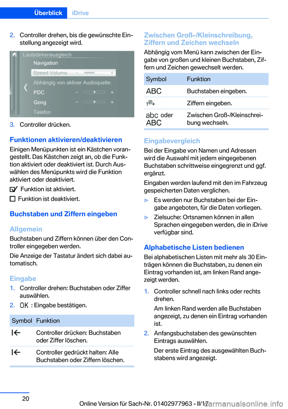 BMW 3 SERIES 2017  Betriebsanleitungen (in German) �2�.�C�o�n�t�r�o�l�l�e�r� �d�r�e�h�e�n�,� �b�i�s� �d�i�e� �g�e�w�