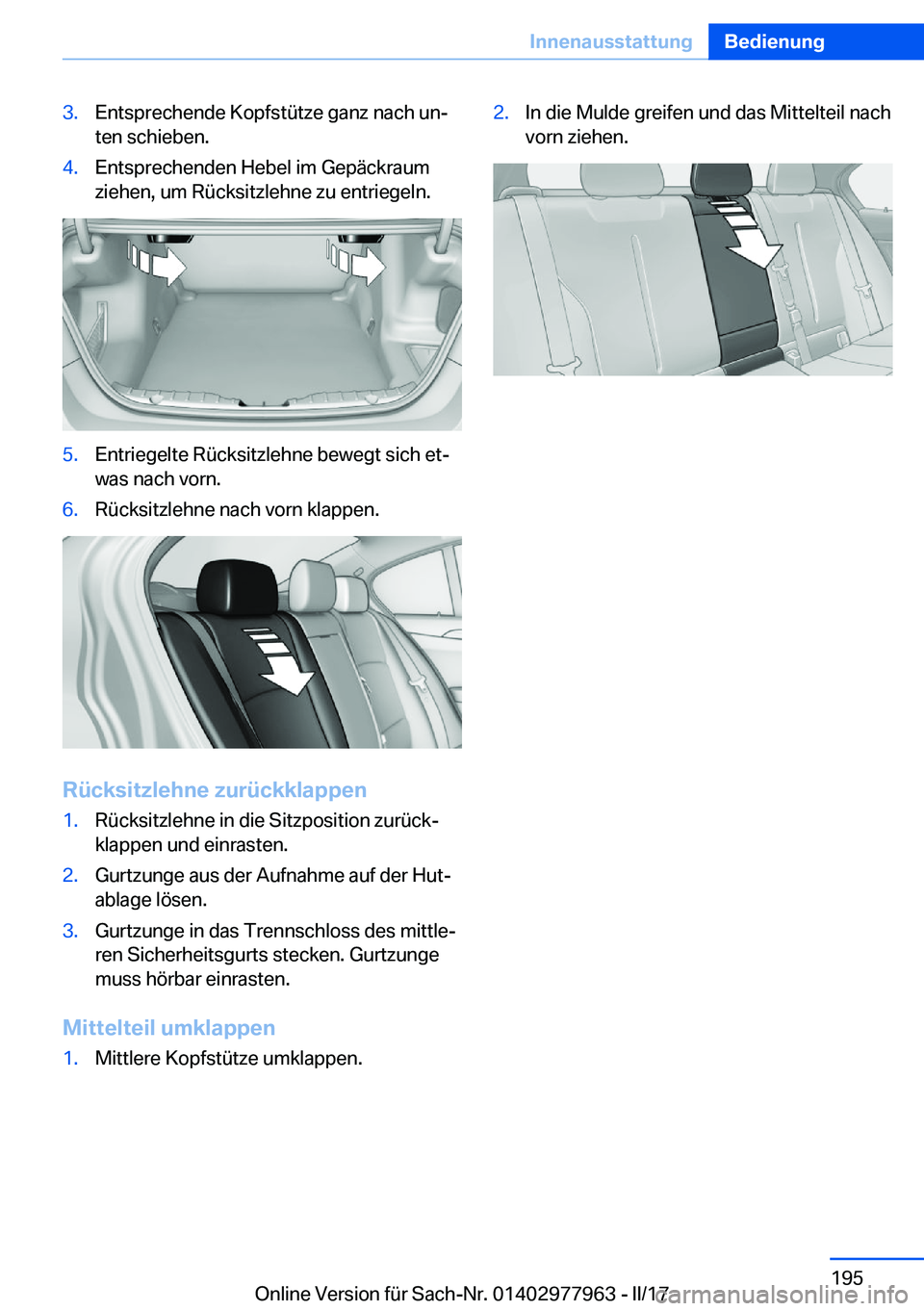 BMW 3 SERIES 2017  Betriebsanleitungen (in German) �3�.�E�n�t�s�p�r�e�c�h�e�n�d�e� �K�o�p�f�s�t�