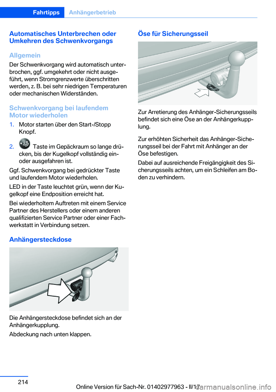 BMW 3 SERIES 2017  Betriebsanleitungen (in German) �A�u�t�o�m�a�t�i�s�c�h�e�s��U�n�t�e�r�b�r�e�c�h�e�n��o�d�e�r
�U�m�k�e�h�r�e�n��d�e�s��S�c�h�w�e�n�k�v�o�r�g�a�n�g�s
�A�l�l�g�e�m�e�i�n �D�e�r� �S�c�h�w�e�n�k�v�o�r�g�a�n�g� �w�i�r�d� �a�u�t�o�m�a�