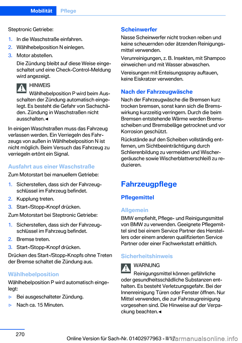 BMW 3 SERIES 2017  Betriebsanleitungen (in German) �S�t�e�p�t�r�o�n�i�c� �G�e�t�r�i�e�b�e�:�1�.�I�n� �d�i�e� �W�a�s�c�h�s�t�r�a�