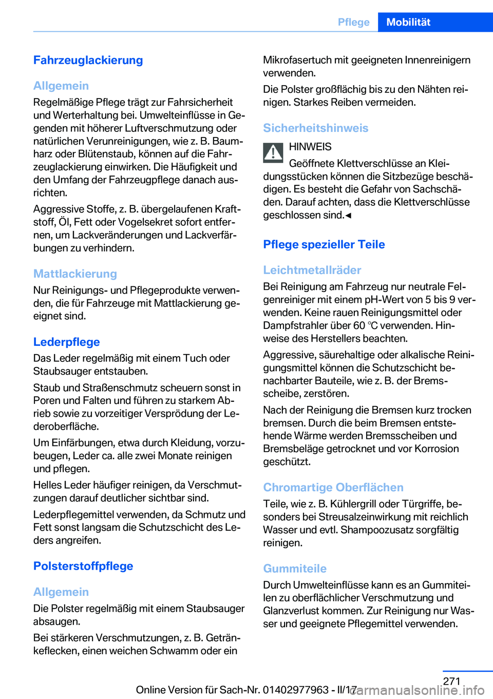 BMW 3 SERIES 2017  Betriebsanleitungen (in German) �F�a�h�r�z�e�u�g�l�a�c�k�i�e�r�u�n�g
�A�l�l�g�e�m�e�i�n �R�e�g�e�l�m�