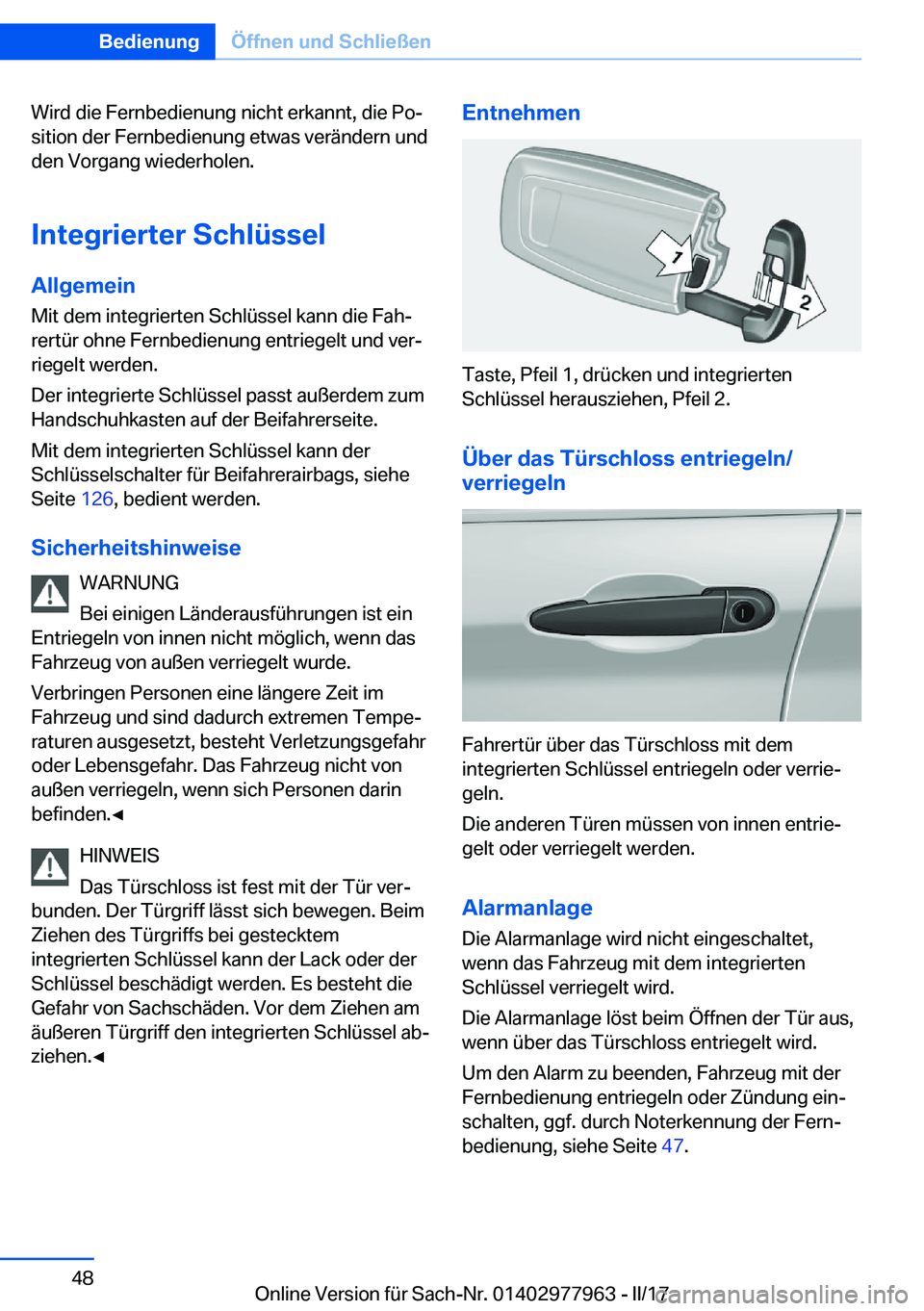 BMW 3 SERIES 2017  Betriebsanleitungen (in German) �W�i�r�d� �d�i�e� �F�e�r�n�b�e�d�i�e�n�u�n�g� �n�i�c�h�t� �e�r�k�a�n�n�t�,� �d�i�e� �P�oj
�s�i�t�i�o�n� �d�e�r� �F�e�r�n�b�e�d�i�e�n�u�n�g� �e�t�w�a�s� �v�e�r�
