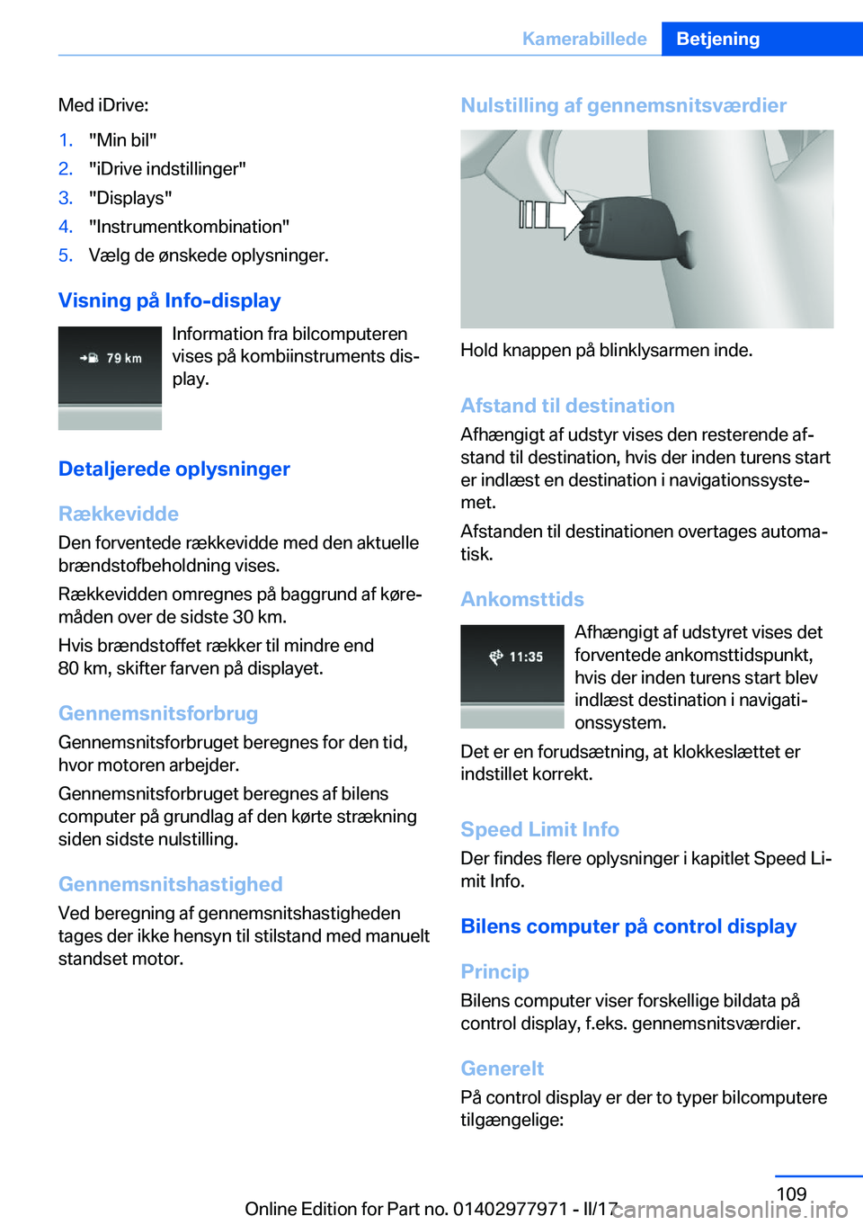 BMW 3 SERIES 2017  InstruktionsbØger (in Danish) �M�e�d� �i�D�r�i�v�e�:�1�.�"�M�i�n� �b�i�l�"�2�.�"�i�D�r�i�v�e� �i�n�d�s�t�i�l�l�i�n�g�e�r�"�3�.�"�D�i�s�p�l�a�y�s�"�4�.�"�I�n�s�t�r�u�m�e�n�t�k�o�m�b�i�n�a�t�i�o�n�"�5