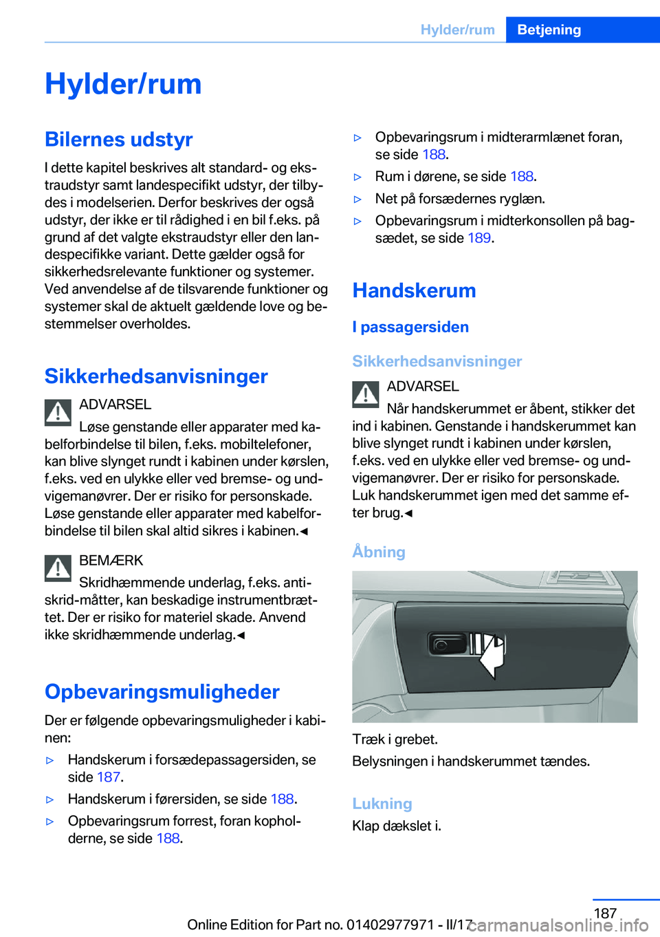 BMW 3 SERIES 2017  InstruktionsbØger (in Danish) �H�y�l�d�e�r�/�r�u�m�B�i�l�e�r�n�e�s��u�d�s�t�y�r�I� �d�e�t�t�e� �k�a�p�i�t�e�l� �b�e�s�k�r�i�v�e�s� �a�l�t� �s�t�a�n�d�a�r�d�-� �o�g� �e�k�sj
�t�r�a�u�d�s�t�y�r� �s�a�m�t� �l�a�n�d�e�s�p�e�c�i�f�i�
