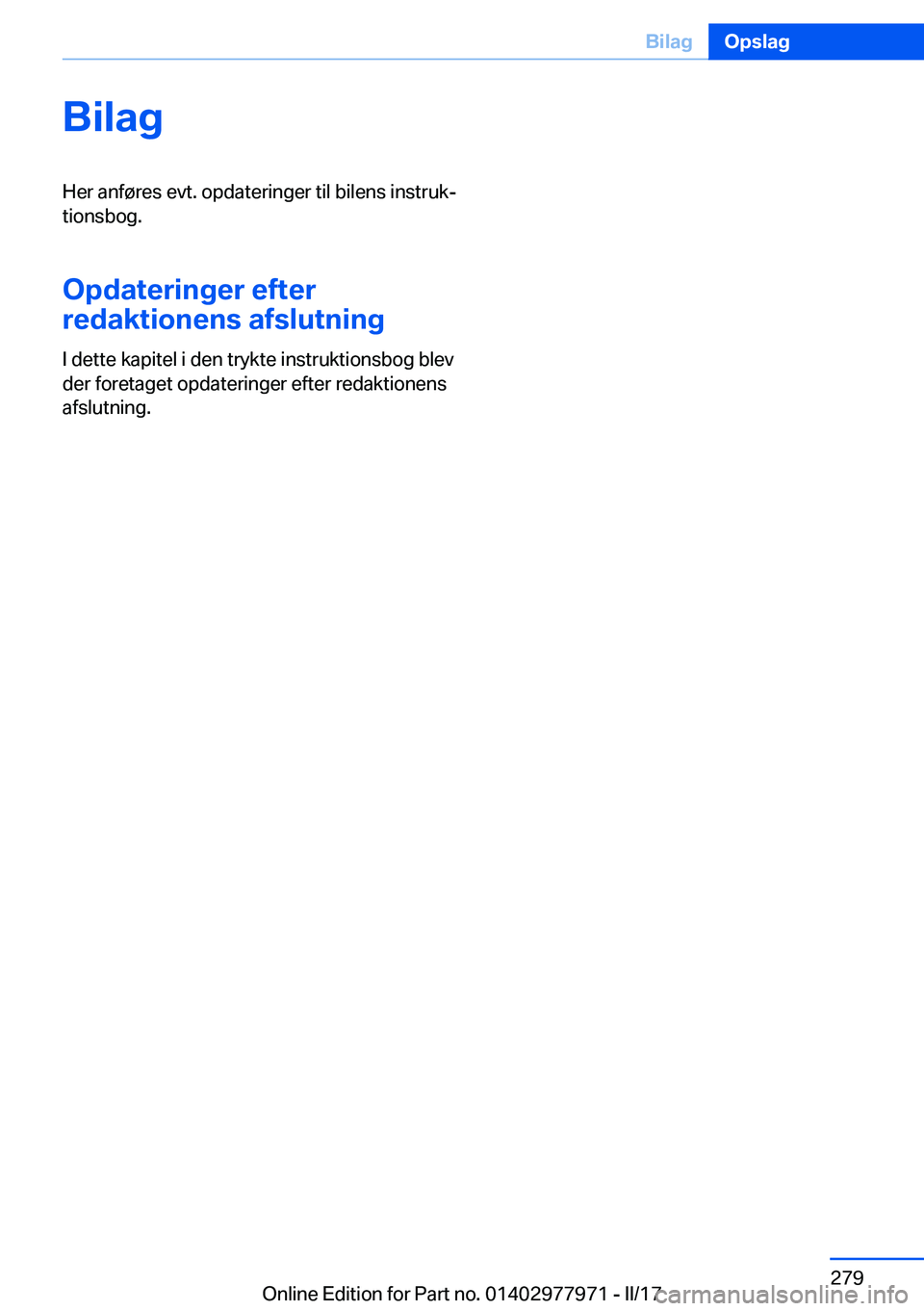 BMW 3 SERIES 2017  InstruktionsbØger (in Danish) �B�i�l�a�g�H�e�r� �a�n�f�