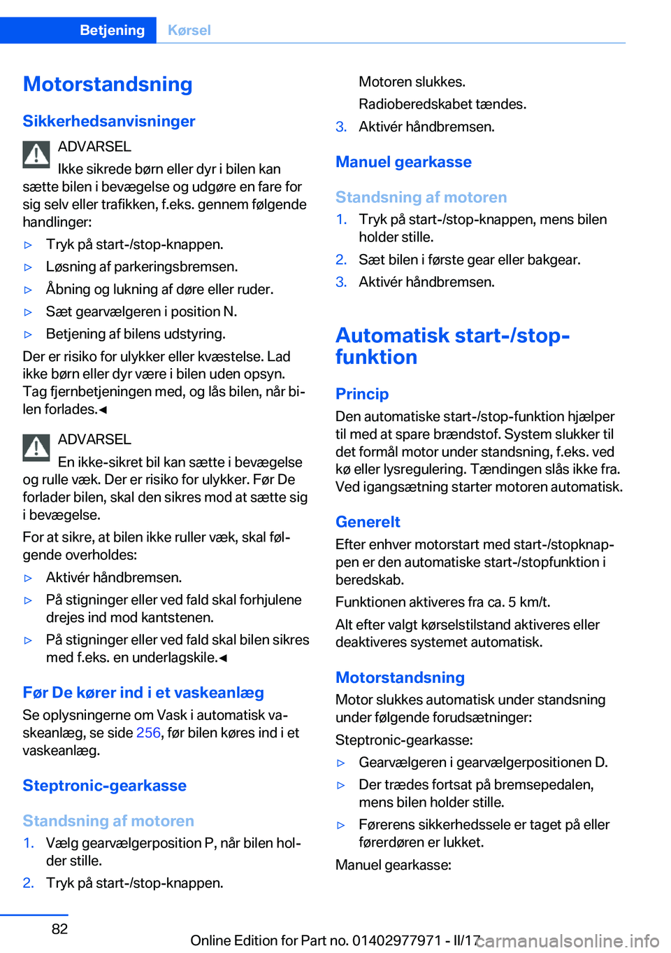 BMW 3 SERIES 2017  InstruktionsbØger (in Danish) �M�o�t�o�r�s�t�a�n�d�s�n�i�n�g
�S�i�k�k�e�r�h�e�d�s�a�n�v�i�s�n�i�n�g�e�r �A�D�V�A�R�S�E�L
�I�k�k�e� �s�i�k�r�e�d�e� �b�
