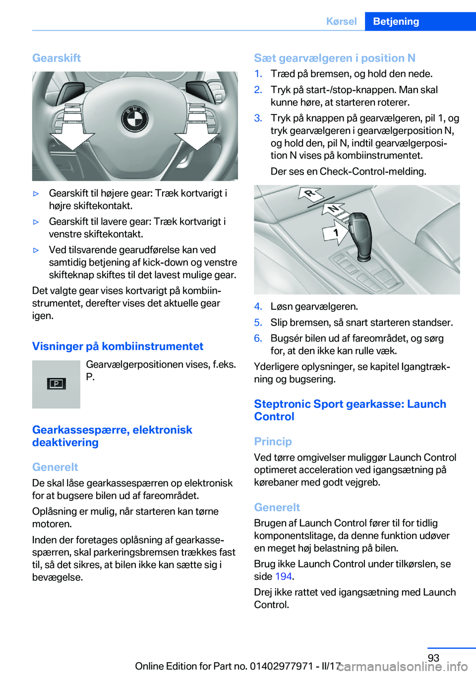 BMW 3 SERIES 2017  InstruktionsbØger (in Danish) �G�e�a�r�s�k�i�f�t'y�G�e�a�r�s�k�i�f�t� �t�i�l� �h�