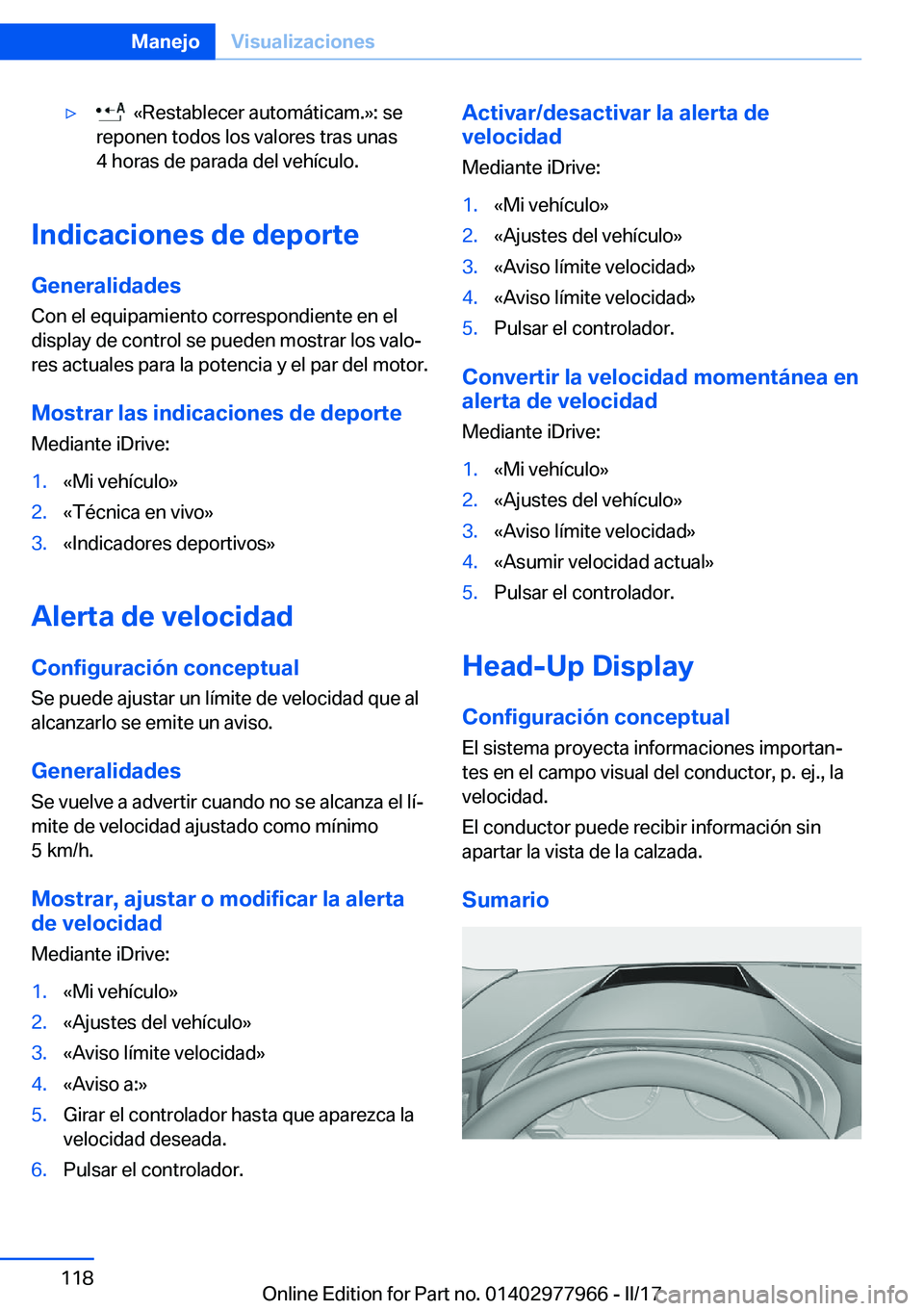 BMW 3 SERIES 2017  Manuales de Empleo (in Spanish) y� � �«�R�e�s�t�a�b�l�e�c�e�r� �a�u�t�o�m�