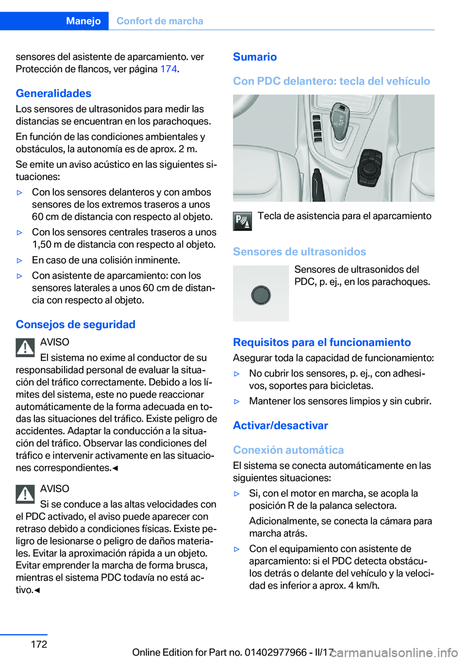 BMW 3 SERIES 2017  Manuales de Empleo (in Spanish) �s�e�n�s�o�r�e�s� �d�e�l� �a�s�i�s�t�e�n�t�e� �d�e� �a�p�a�r�c�a�m�i�e�n�t�o�.� �v�e�r
�P�r�o�t�e�c�c�i�