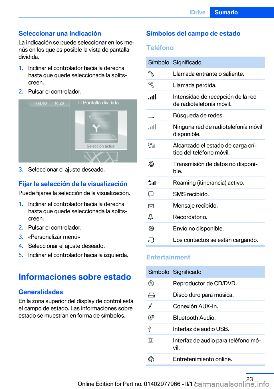 BMW 3 SERIES 2017  Manuales de Empleo (in Spanish) �S�e�l�e�c�c�i�o�n�a�r��u�n�a��i�n�d�i�c�a�c�i�