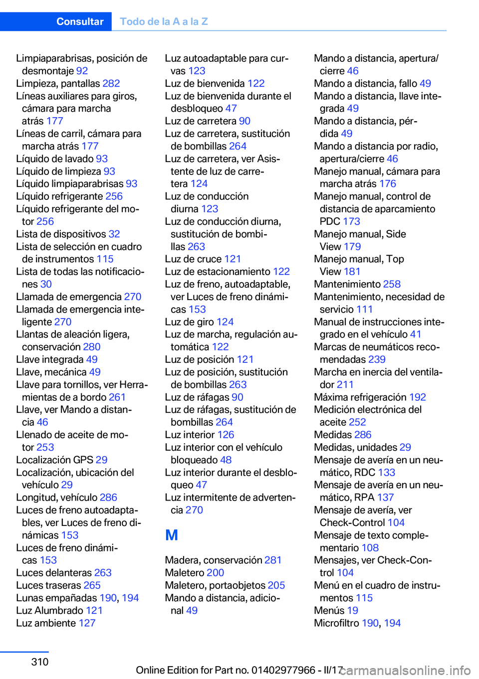 BMW 3 SERIES 2017  Manuales de Empleo (in Spanish) �L�i�m�p�i�a�p�a�r�a�b�r�i�s�a�s�,� �p�o�s�i�c�i�