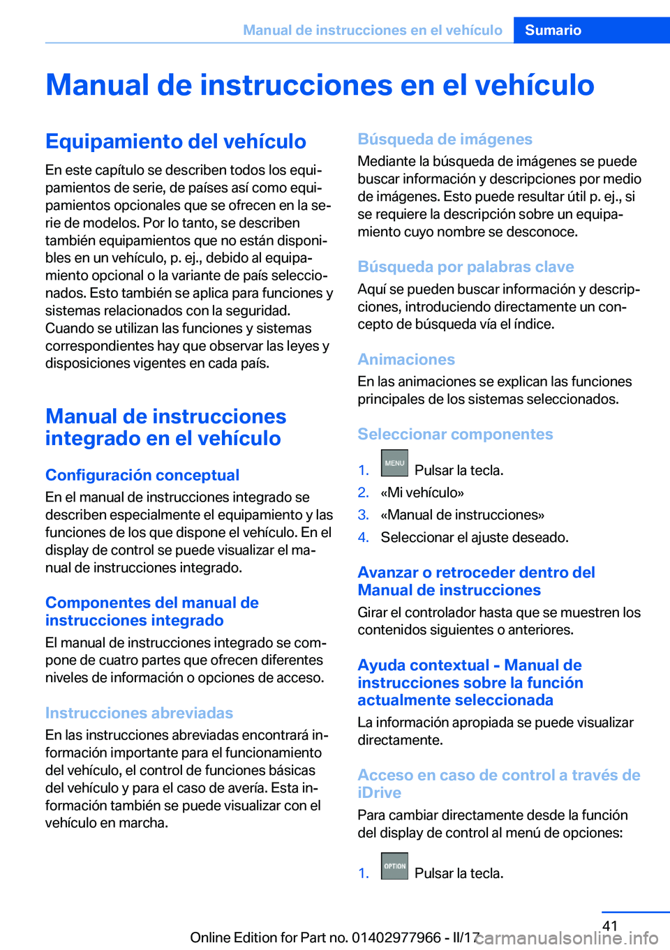 BMW 3 SERIES 2017  Manuales de Empleo (in Spanish) �M�a�n�u�a�l��d�e��i�n�s�t�r�u�c�c�i�o�n�e�s��e�n��e�l��v�e�h�