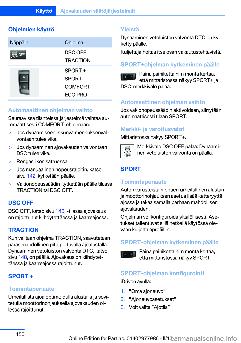 BMW 3 SERIES 2017  Omistajan Käsikirja (in Finnish) �O�h�j�e�l�m�i�e�n��k�