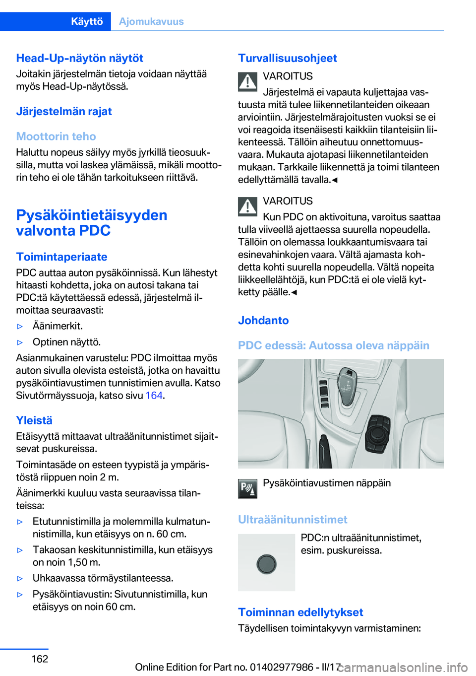 BMW 3 SERIES 2017  Omistajan Käsikirja (in Finnish) �H�e�a�d�-�U�p�-�n�