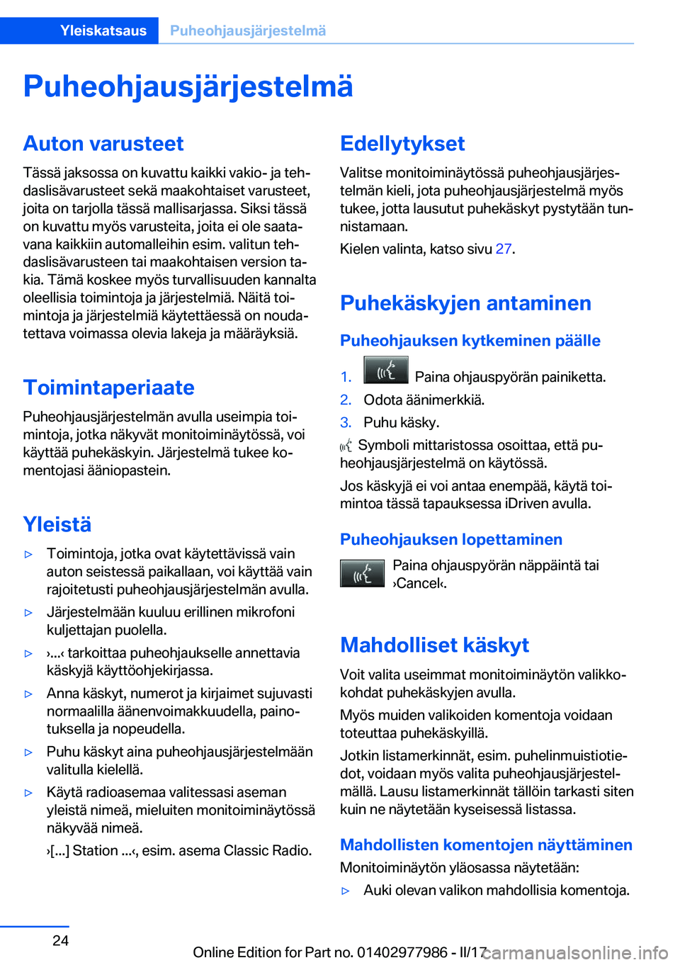 BMW 3 SERIES 2017  Omistajan Käsikirja (in Finnish) �P�u�h�e�o�h�j�a�u�s�j�