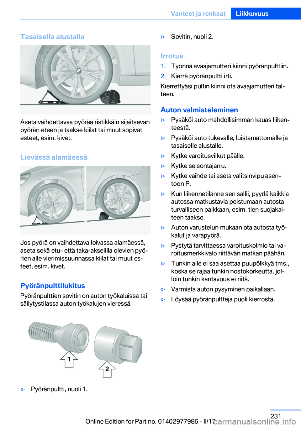 BMW 3 SERIES 2017  Omistajan Käsikirja (in Finnish) �T�a�s�a�i�s�e�l�l�a��a�l�u�s�t�a�l�l�a
�A�s�e�t�a� �v�a�i�h�d�e�t�t�a�v�a�a� �p�y�