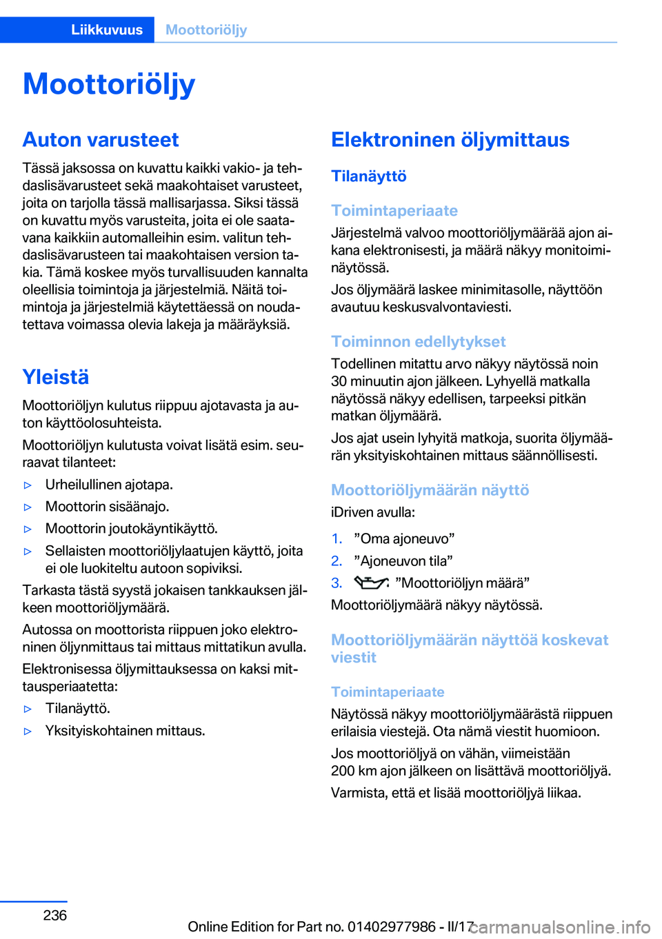 BMW 3 SERIES 2017  Omistajan Käsikirja (in Finnish) �M�o�o�t�t�o�r�i�