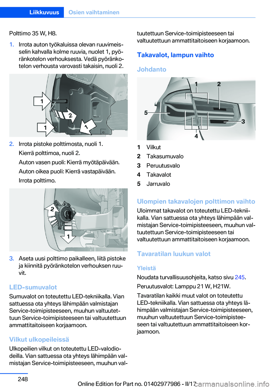 BMW 3 SERIES 2017  Omistajan Käsikirja (in Finnish) �P�o�l�t�t�i�m�o� �3�5� �W�,� �H�8�.�1�.�I�r�r�o�t�a� �a�u�t�o�n� �t�y�