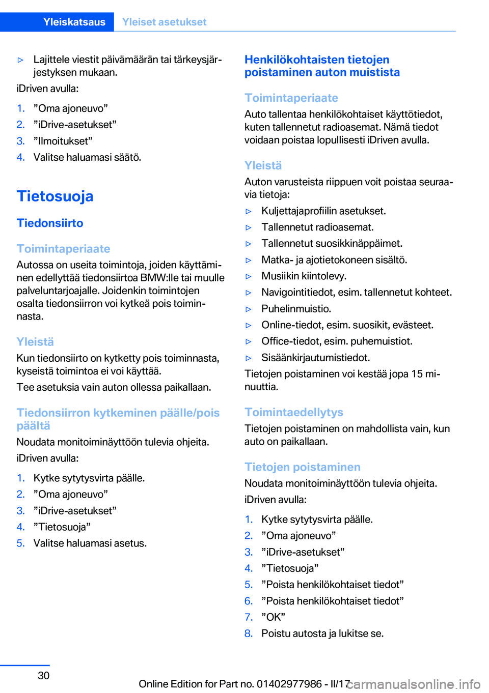 BMW 3 SERIES 2017  Omistajan Käsikirja (in Finnish) 'y�L�a�j�i�t�t�e�l�e� �v�i�e�s�t�i�t� �p�